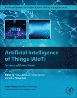 Fadi Al-Turjman, Fahriye Altinay, Zehra Altinay Gazi - Artificial Intelligence of Things (AIoT), Häftad