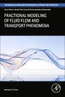 Mohamed F. El-Amin - Fractional Modeling of Fluid Flow and Transport  Phenomena, Häftad