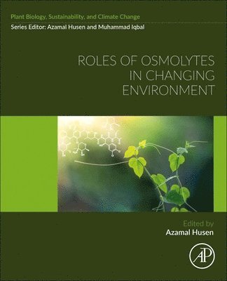 Roles of Osmolytes in Changing Environment 1