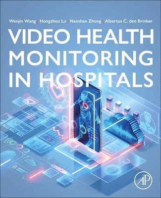 bokomslag Video Health Monitoring in  Hospitals