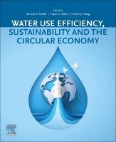 Bandh,Suhaib A, Suhaib A. Bandh, Fayaz A. Malla, Anthony Halog - Water Use Efficiency, Sustainability and The Circular Economy, Häftad