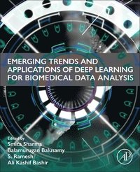 bokomslag Emerging Trends and Applications of Deep Learning for Biomedical Data Analysis