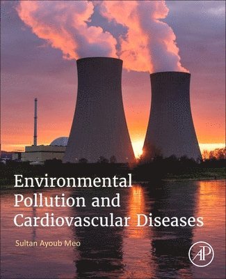 bokomslag Environmental Pollution and Cardiovascular Diseases