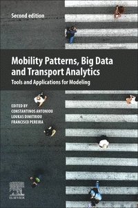 bokomslag Mobility Patterns, Big Data and Transport Analytics