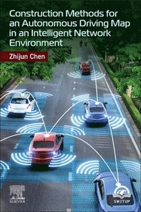bokomslag Construction Methods for an Autonomous Driving Map in an Intelligent Network Environment