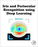 bokomslag Iris and Periocular Recognition using Deep Learning