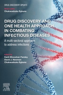 bokomslag Drug Discovery and One Health Approach in Combating Infectious Diseases