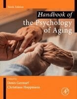 Denis Gerstorf, Christiane Hoppmann - Handbook of the Psychology of Aging, Häftad