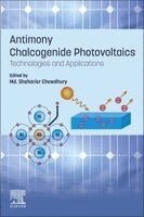 Md. Shahariar Chowdhury - Antimony Chalcogenide Photovoltaics, Häftad