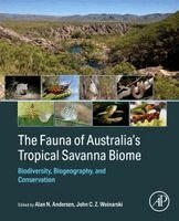 Alan Andersen, John Woinarski - The Fauna of Australia's Tropical Savanna Biome, Häftad