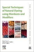 Padma Shree Vankar, Dhara Shukla - Special Techniques of Natural Dyeing using Mordants and Modifiers, Häftad
