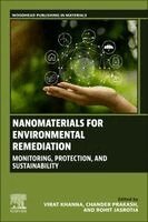 Virat Khanna, Chander Prakash, Rohit Jasrotia - Nanomaterials for Environmental Remediation, Häftad