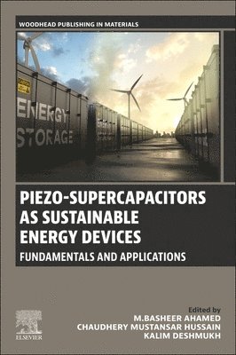 M. Basheer Ahamed, Chaudhery Mustansar Hussain, Kalim Deshmukh - Piezo-Supercapacitors as Sustainable Energy Devices, Häftad