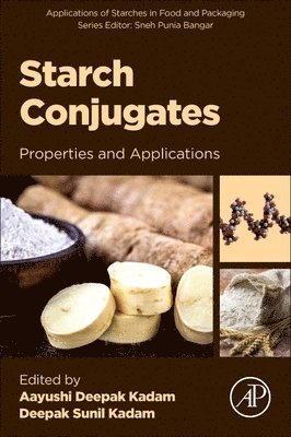 Aayushi Deepak Kadam, Deepak Sunil Kadam - Starch Conjugates, Häftad