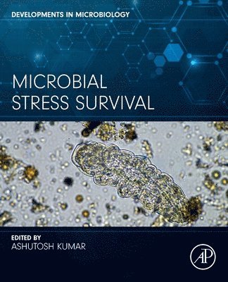 Ashutosh Kumar - Microbial Stress Survival, Häftad
