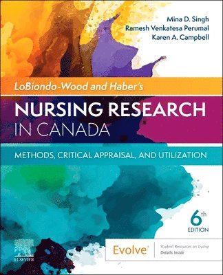 LoBiondo-Wood & Haber's Nursing Research in Canada: Methods, Critical Appraisal, and Utilization