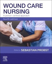 bokomslag Wound Care Nursing: A person-centred approach