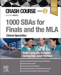 bokomslag Crash Course 1000 SBAs for Finals and the MLA - Clinical Specialties