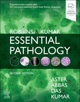 Jon C. Aster, Vinay Kumar, Abul K. Abbas - Robbins Essential Pathology, Häftad