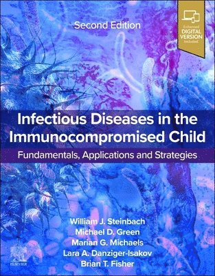 Infectious Diseases in the Immunocompromised Child