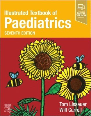 Tom Lissauer, Will Carroll - Illustrated Textbook of Paediatrics, Häftad