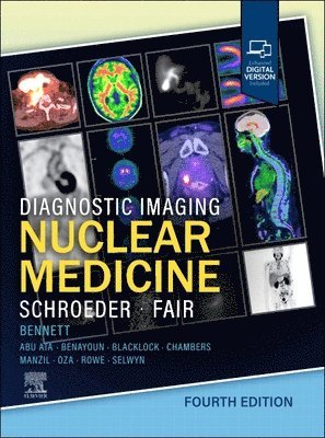 Jennifer Schroeder, Joanna R. Fair - Diagnostic Imaging: Nuclear Medicine, Inbunden