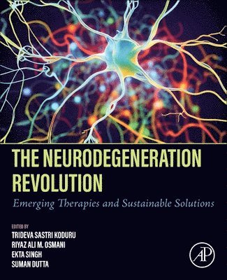 bokomslag The Neurodegeneration Revolution