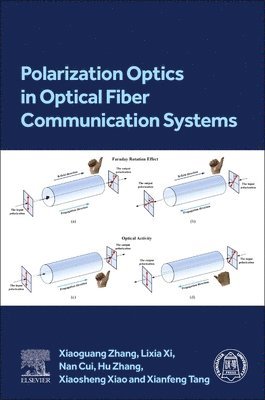 bokomslag Polarization Optics in Optical Fiber Communication Systems