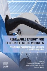 bokomslag Renewable Energy for Plug-In Electric Vehicles