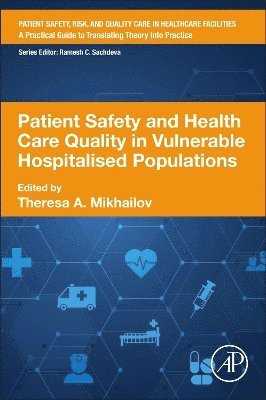 bokomslag Patient Safety and Health Care Quality in Vulnerable Hospitalised Populations