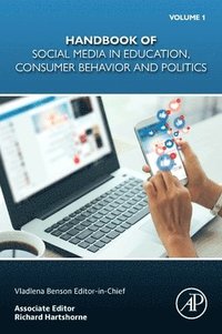 bokomslag Handbook of Social Media in Education, Consumer Behavior and Politics, Volume 1