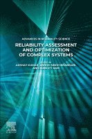 Akshay Kumar, Ashok Singh Bhandari, Mangey Ram - Reliability Assessment and Optimization of Complex Systems, Häftad