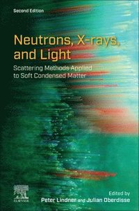bokomslag Neutrons, X-rays, and Light