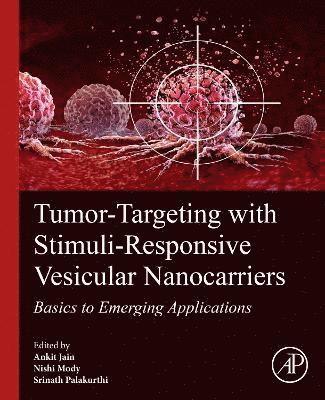 bokomslag Tumor-Targeting with Stimuli-Responsive Vesicular Nanocarriers