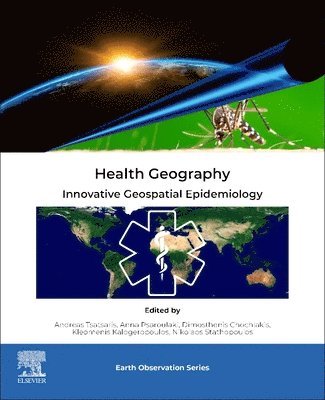 Andreas Tsatsaris, Anna Psaroulaki, Dimosthenis Chochlakis, Kleomenis Kalogeropoulos, Nikolaos Stathopoulos - Health Geography, Häftad