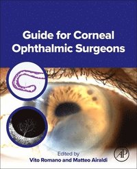 bokomslag Guide for Corneal Ophthalmic Surgeons