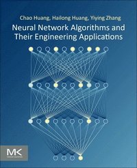 bokomslag Neural Network Algorithms and Their Engineering Applications