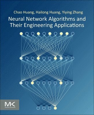 bokomslag Neural Network Algorithms and Their Engineering Applications