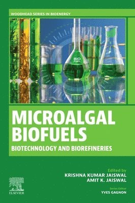Krishna Kumar Jaiswal, Amit K. Jaiswal - Microalgal Biofuels, Häftad