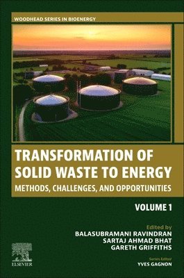 Balasubramani Ravindran, Sartaj Ahmad Bhat, Gareth Griffiths - Transformation of Solid Waste to Energy, Häftad