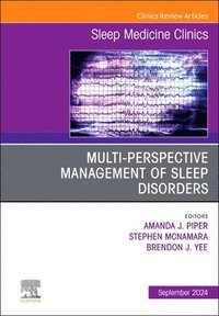 bokomslag Multi-perspective Management of Sleep Disorders, An Issue of Sleep Medicine Clinics