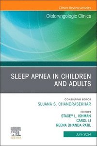 bokomslag Sleep Apnea in Children and Adults, An Issue of Otolaryngologic Clinics of North America