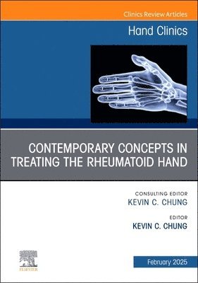 bokomslag Contemporary Concepts in Treating the Rheumatoid Hand, An Issue of Hand Clinics