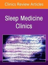 bokomslag Hospital Sleep Medicine and Non-Invasive Ventilation: emerging clinical paradigm, An Issue of Sleep Medicine Clinics