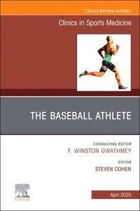 bokomslag Baseball Athlete, An Issue of Clinics in Sports Medicine