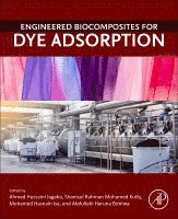 bokomslag Engineered Biocomposites for Dye Adsorption