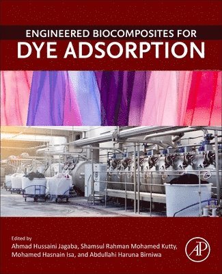 Engineered Biocomposites for Dye Adsorption 1