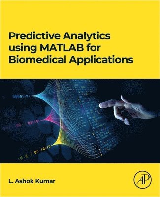 Predictive Analytics using MATLAB for Biomedical Applications 1
