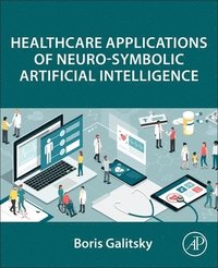 bokomslag Healthcare Applications of Neuro-Symbolic Artificial Intelligence