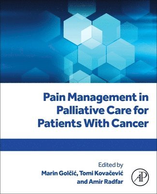 Pain Management in Palliative Care for Patients With Cancer 1